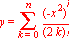 y = sum((-x^2)^k/factorial(2*k), k = 0 .. n)